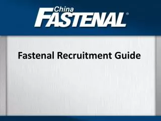 Fastenal Recruitment Guide