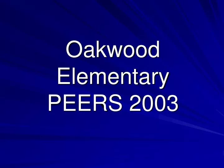 oakwood elementary peers 2003