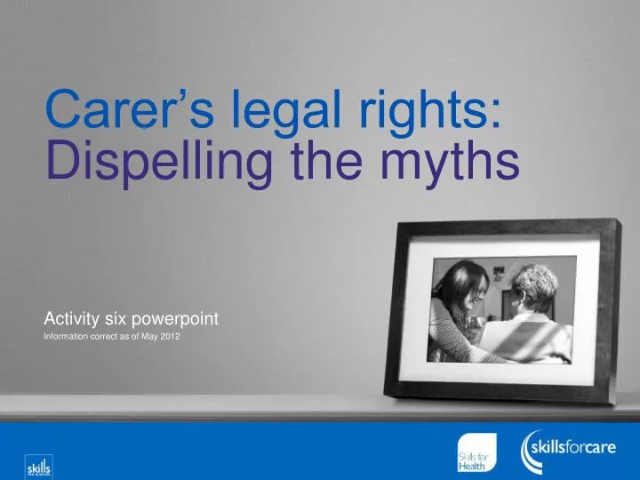carer s legal rights dispelling the myths