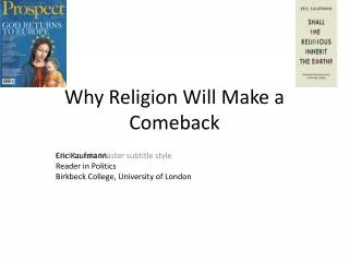 Why Religion Will Make a Comeback