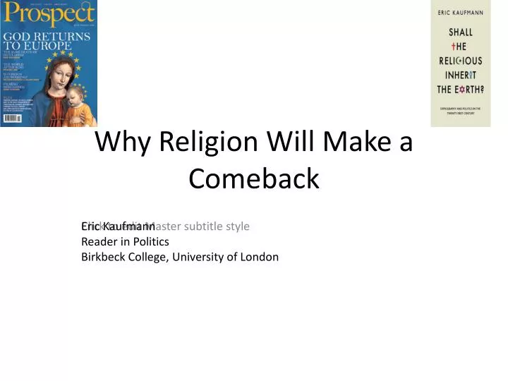 why religion will make a comeback