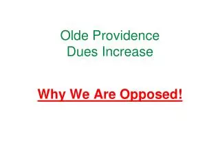 Olde Providence Dues Increase