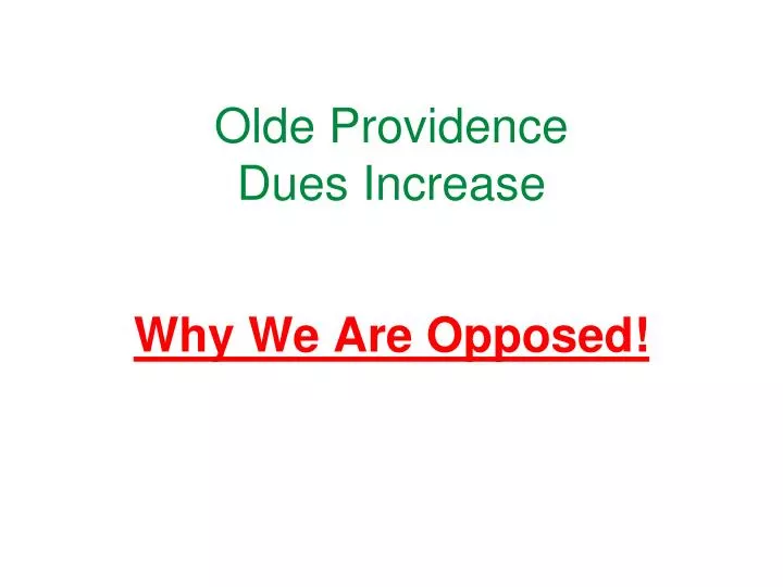 olde providence dues increase