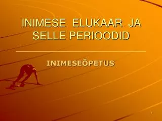 inimese elukaar ja selle perioodid