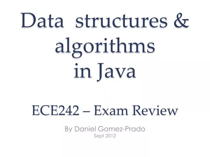 data structures algorithms in java e ce242 exam review