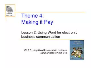 Theme 4: Making it Pay
