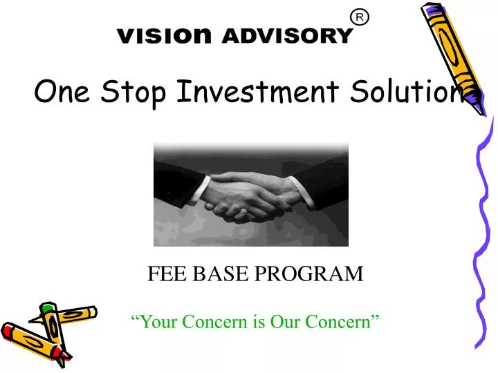 one stop investment solution