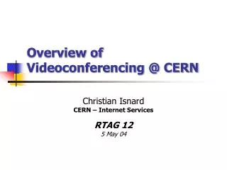 Overview of Videoconferencing @ CERN