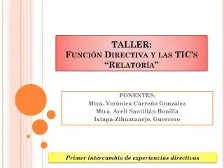 taller funci n directiva y las tic s relator a