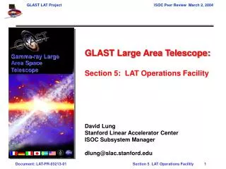 GLAST Large Area Telescope: Section 5: LAT Operations Facility David Lung