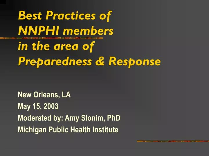 best practices of nnphi members in the area of preparedness response