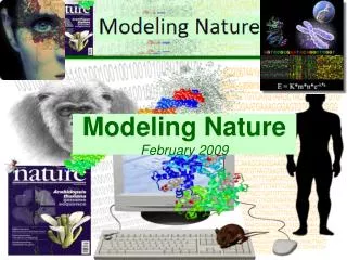 Modeling Nature February 2009