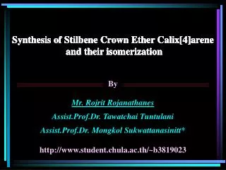 Synthesis of Stilbene Crown Ether Calix[4]arene and their isomerization
