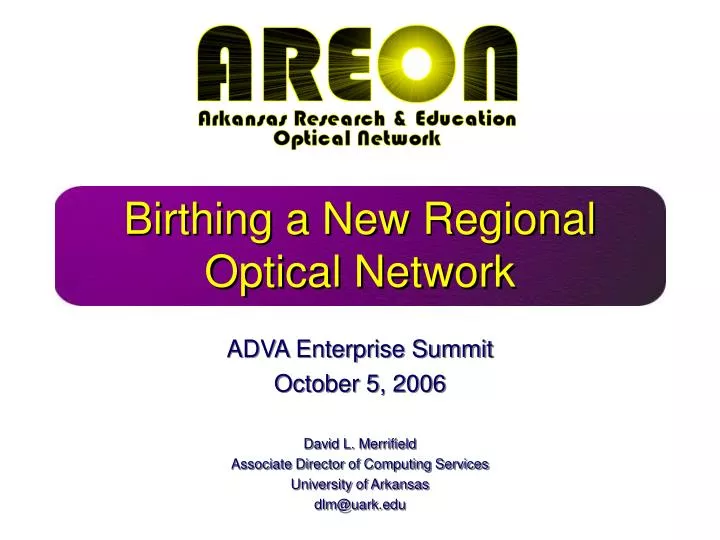 birthing a new regional optical network