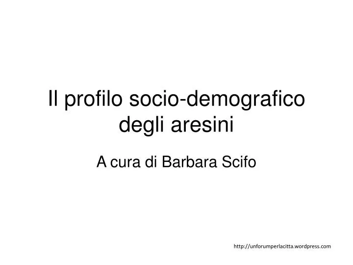 il profilo socio demografico degli aresini