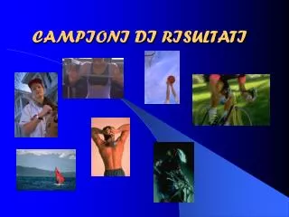 campioni di risultati