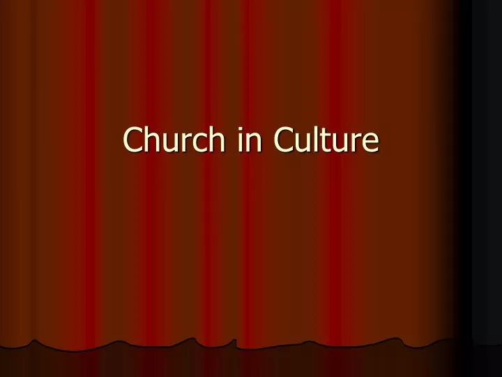 church in culture