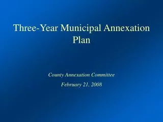 Three-Year Municipal Annexation Plan