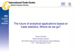 The future of analytical applications based on trade statistics: Where do we go?