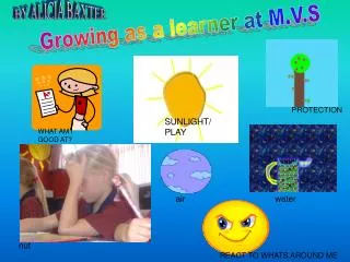 Growing as a learner at M.V.S