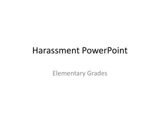 Harassment PowerPoint