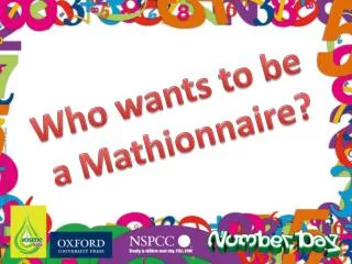 Who wants to be a Mathionnaire ?