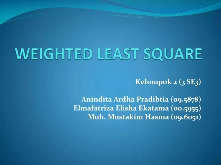 weighted least square