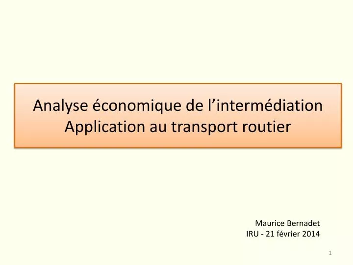analyse conomique de l interm diation application au transport routier