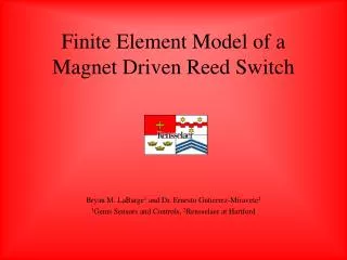 Finite Element Model of a Magnet Driven Reed Switch