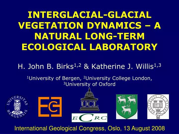 interglacial glacial vegetation dynamics a natural long term ecological laboratory