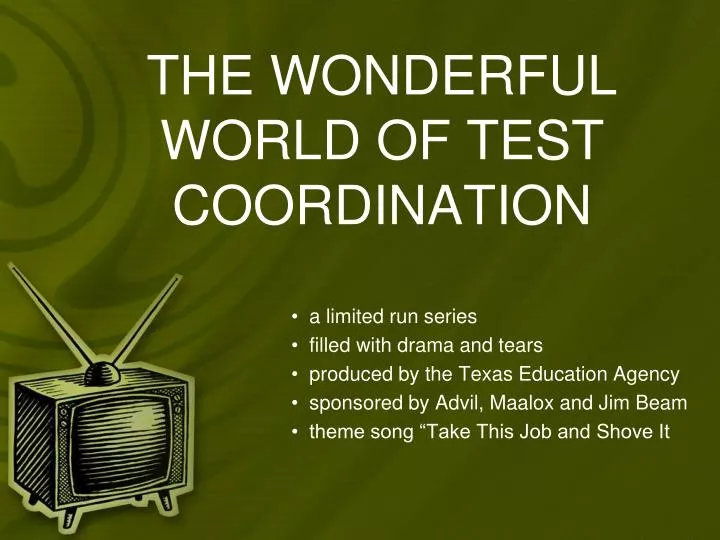 the wonderful world of test coordination