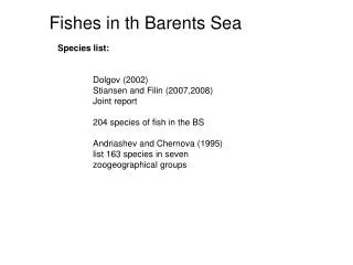 Fishes in th Barents Sea