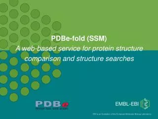 PDBe-fold (SSM) A web-based service for protein structure comparison and structure searches