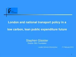 London and national transport policy in a low carbon, lean public expenditure future