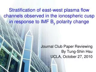 Journal Club Paper Reviewing By Tung-Shin Hsu UCLA, October 27, 2010