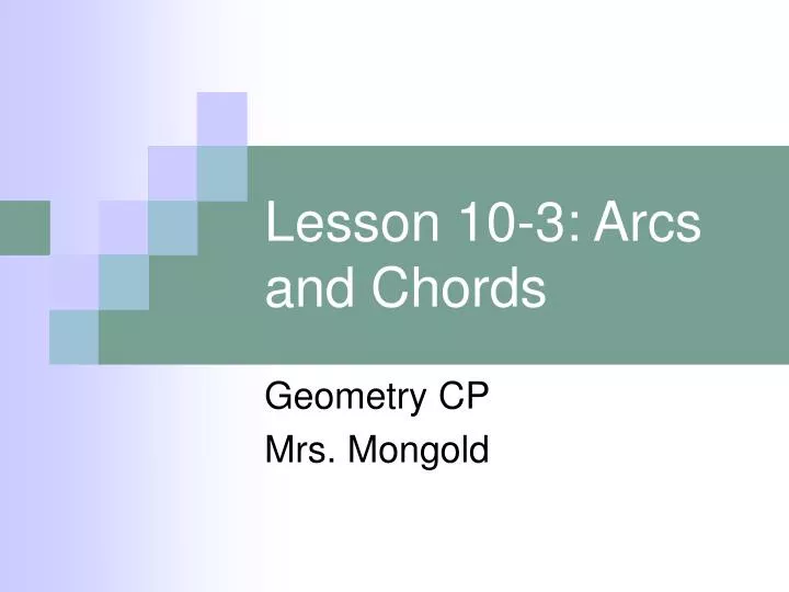 lesson 10 3 arcs and chords