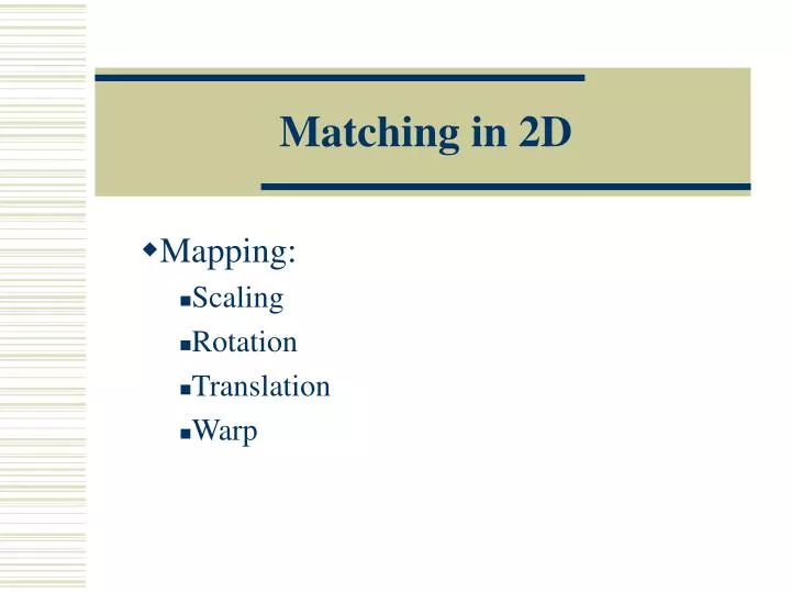 matching in 2d