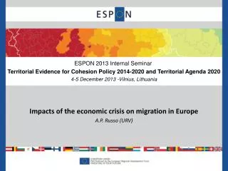 Impacts of the economic crisis on migration in Europe A.P. Russo (URV)