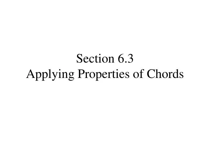 section 6 3 applying properties of chords
