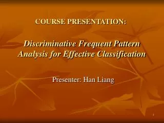 Discriminative Frequent Pattern Analysis for Effective Classification