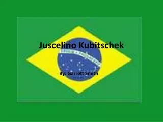 Juscelino Kubitschek