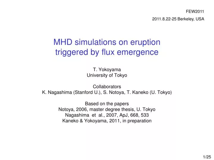 mhd simulations on eruption triggered by flux emergence