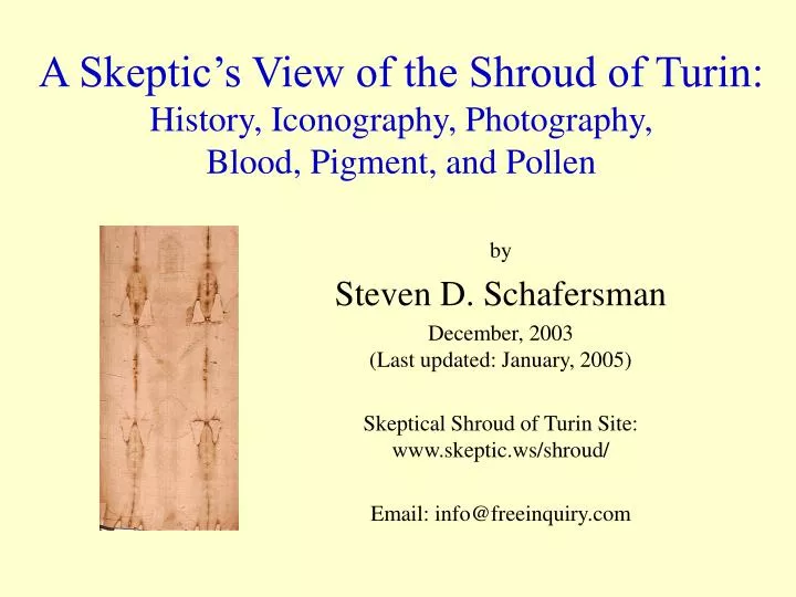 a skeptic s view of the shroud of turin history iconography photography blood pigment and pollen