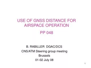 B. RABILLER DGAC/DCS CNS/ATM Steering group meeting Brussels 01-02 July 08