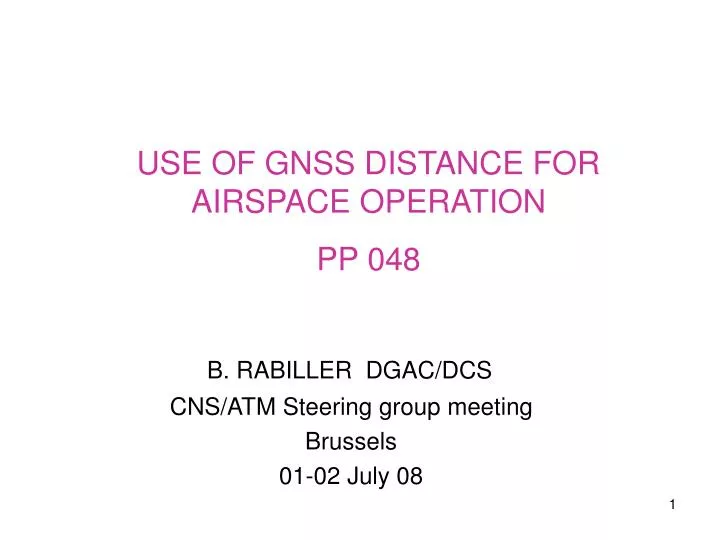 b rabiller dgac dcs cns atm steering group meeting brussels 01 02 july 08
