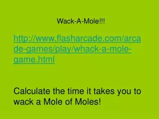 Wack-A-Mole!!!