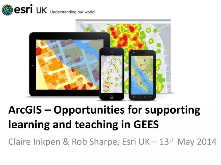 arcgis opportunities for supporting learning and teaching in gees