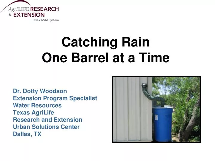 catching rain one barrel at a time