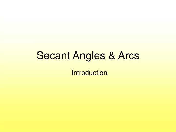 secant angles arcs