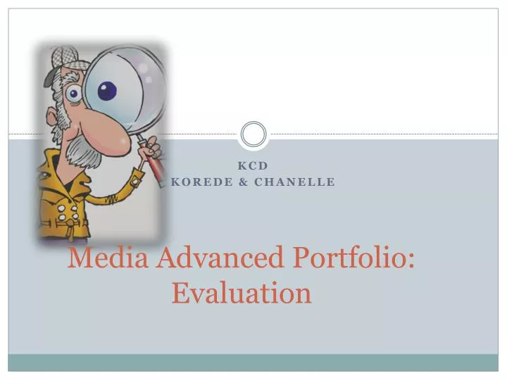 media advanced portfolio evaluation